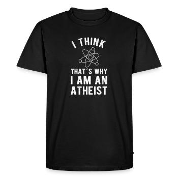 ATHEIST: Je pense que c'est pourquoi je suis athée - T-shirt Premium bio Homme - noir - Devant - Nico (187cm)
