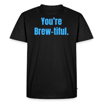 You're Brew-tiful - Coffee Funny Quotes - Men's Premium Organic T-Shirt - black - Front - Nico (187cm)