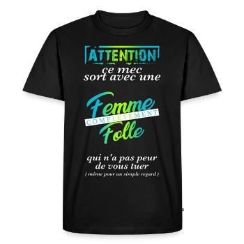 Couple femme folle - T-shirt Premium bio Homme - noir - Devant - Nico (187cm)