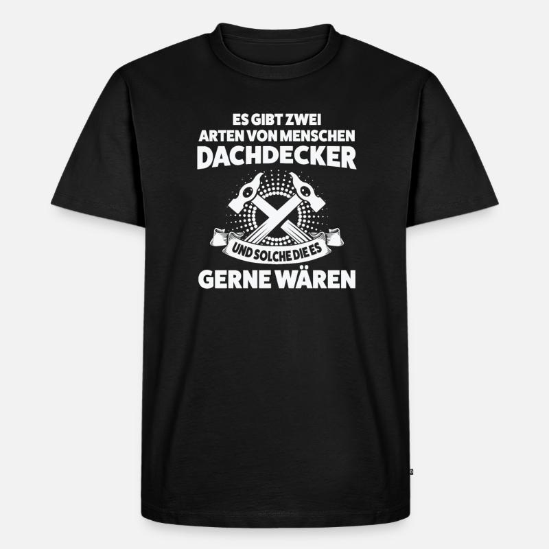 Dachdecker Beruf Dachdecken Geschenk - Männer Premium Bio T-Shirt - Schwarz