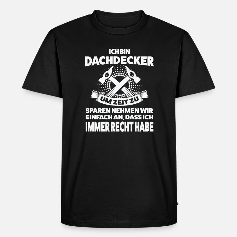 Dachdecker Beruf Dachdecken Geschenk - Männer Premium Bio T-Shirt - Schwarz