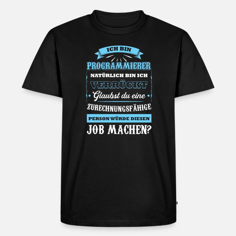 Programmierer Beruf Coder Geschenk - Männer Premium Bio T-Shirt - Schwarz