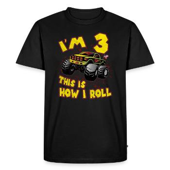 3rd Birthday This Is How I Roll Monster Truck Gift - Men's Premium Organic T-Shirt - black - Front - Nico (187cm)