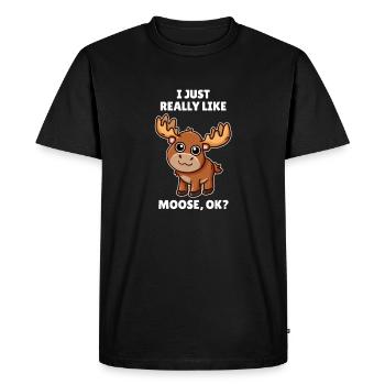 Funny Moose Lover Gift I Just Really Like Moose OK - Men's Premium Organic T-Shirt - black - Front - Nico (187cm)