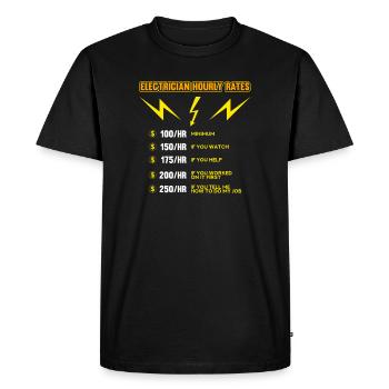Funny Electrician Hourly Rate Electricity - Men's Premium Organic T-Shirt - black - Front - Nico (187cm)