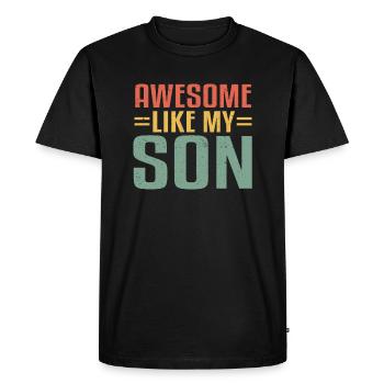 Awesome Like My Son For Mother Father Graduation - Men's Premium Organic T-Shirt - black - Front - Nico (187cm)