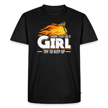 I Know I Play Like A Girl Try To Keep Up Darts - Men's Premium Organic T-Shirt - black - Front - Nico (187cm)