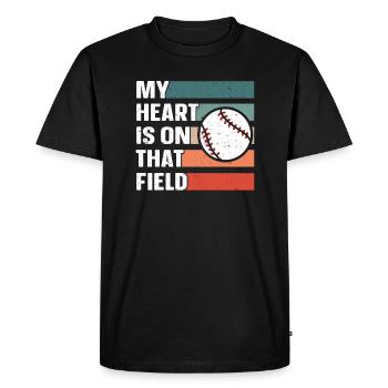 My Heart Is On That Field For Baseball Dad Mom - Men's Premium Organic T-Shirt - black - Front - Nico (187cm)