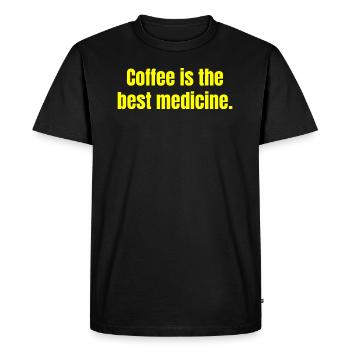 Coffee Si The Best Medicine Funny Quotes - Men's Premium Organic T-Shirt - black - Front - Nico (187cm)
