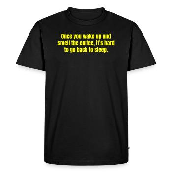 Smell The Coffee - Coffee Funny Quotes - Men's Premium Organic T-Shirt - black - Front - Nico (187cm)