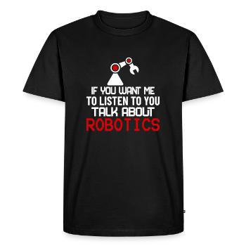 Robotics Robotic Fans Machine Learning Gift Idea - Men's Premium Organic T-Shirt - black - Front - Nico (187cm)
