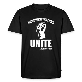 Les procrastinateurs s’unissent demain - T-shirt Premium bio Homme - noir - Devant - Nico (187cm)