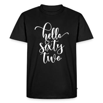 Hello Sixty Two Cute 62 Years Old Birthday - Men's Premium Organic T-Shirt - black - Front - Nico (187cm)