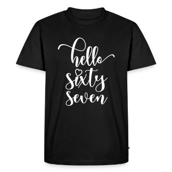 Hello Sixty Seven Cute 67 Years Old Birthday - Men's Premium Organic T-Shirt - black - Front - Nico (187cm)