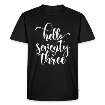 Hello Seventy Three Cute 73 Years Old Birthday - Men's Premium Organic T-Shirt - black - Front - Nico (187cm)