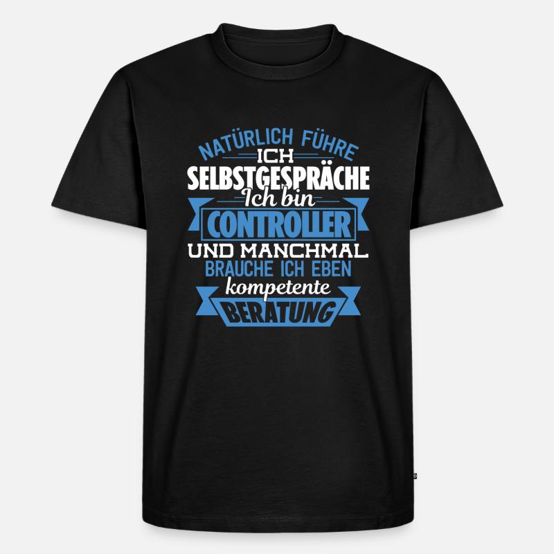 CONTROLLER - KOMPETENTE BERATUNG - Männer Premium Bio T-Shirt - Schwarz