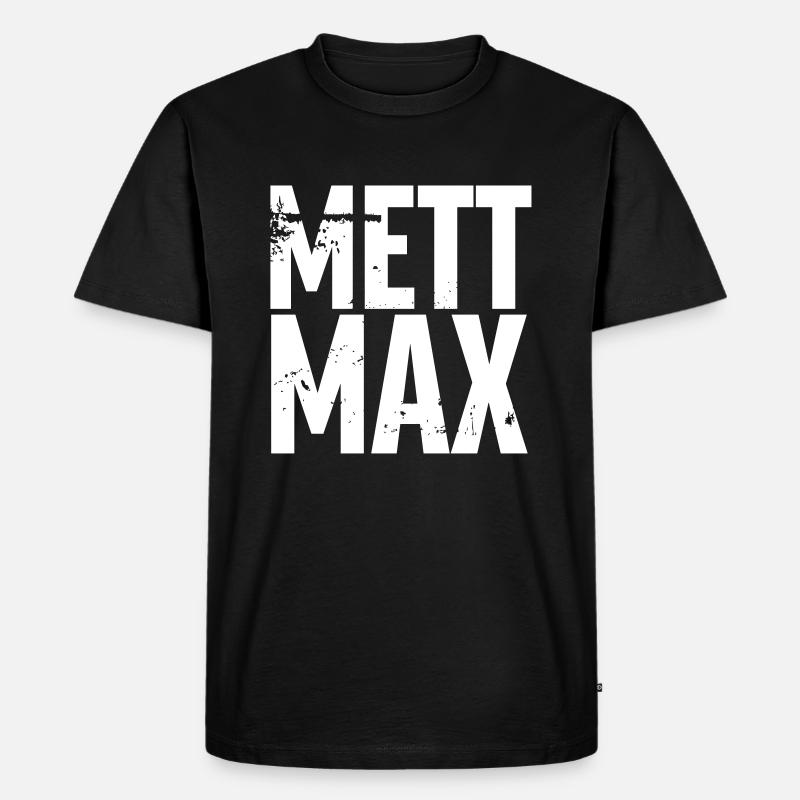 Mett Max - Männer Premium Bio T-Shirt - Schwarz