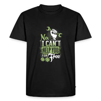 No, I'm not helping you for free - Men's Premium Organic T-Shirt - black - Front - Nico (187cm)