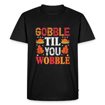 Gobble Til You Wobble Shirt Baby Outfit Toddler - T-shirt Premium bio Homme - noir - Devant - Nico (187cm)
