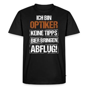 Je suis opticien - apporte de la bière et décolle - T-shirt Premium bio Homme - noir - Devant - Nico (187cm)
