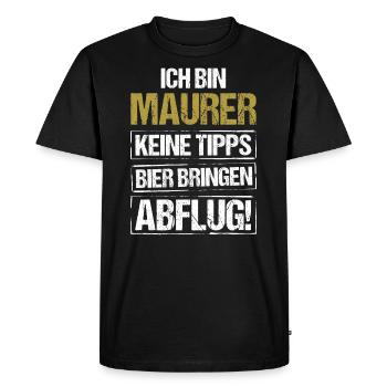 I'm a bricklayer - bring beer and take off - Men's Premium Organic T-Shirt - black - Front - Nico (187cm)