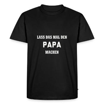 Lass das mal den Papa machen - Männer Premium Bio T-Shirt - Schwarz - Vorne - Nico (187cm)