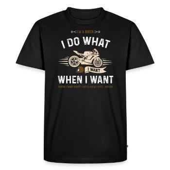 I'm A Biker I Do What I Want Whe... - Men's Premium Organic T-Shirt - black - Front - Nico (187cm)
