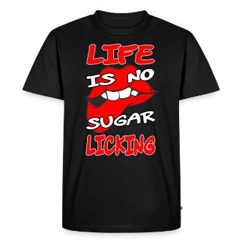 Life is no sugar licking I Lustiges Denglisch - Men's Premium Organic T-Shirt - black - Front - Nico (187cm)