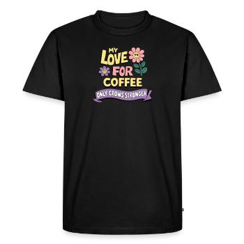 Coffee lover, caffeine addict and - Men's Premium Organic T-Shirt - black - Front - Nico (187cm)