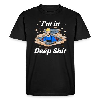 Travailleurs des égouts - Je suis dans la merde profonde - T-shirt Premium bio Homme - noir - Devant - Nico (187cm)