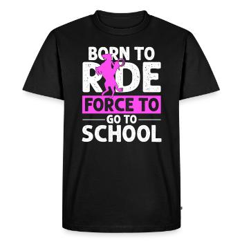 Né pour la force d’équitation pour aller à l’école Cheval de sport - T-shirt Premium bio Homme - noir - Devant - Nico (187cm)