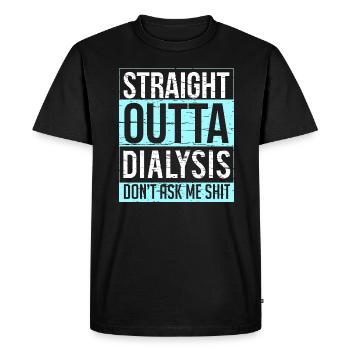 Fraîchement sorti de la dialyse : un soutien humoristique - T-shirt Premium bio Homme - noir - Devant - Nico (187cm)
