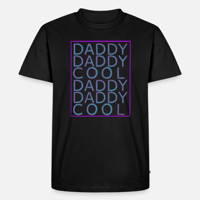 Daddy cool - Männer Premium Bio T-Shirt - Schwarz