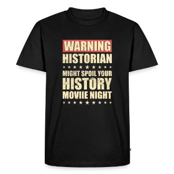 Warning Historian Funny History - Men's Premium Organic T-Shirt - black - Front - Nico (187cm)
