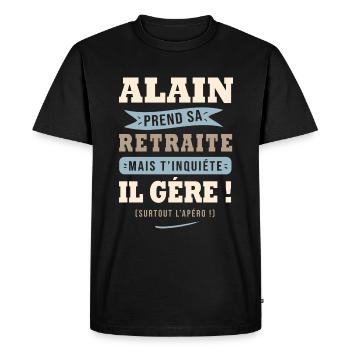 Alain humour retraite cadeau retraité - T-shirt Premium bio Homme - noir - Devant - Nico (187cm)