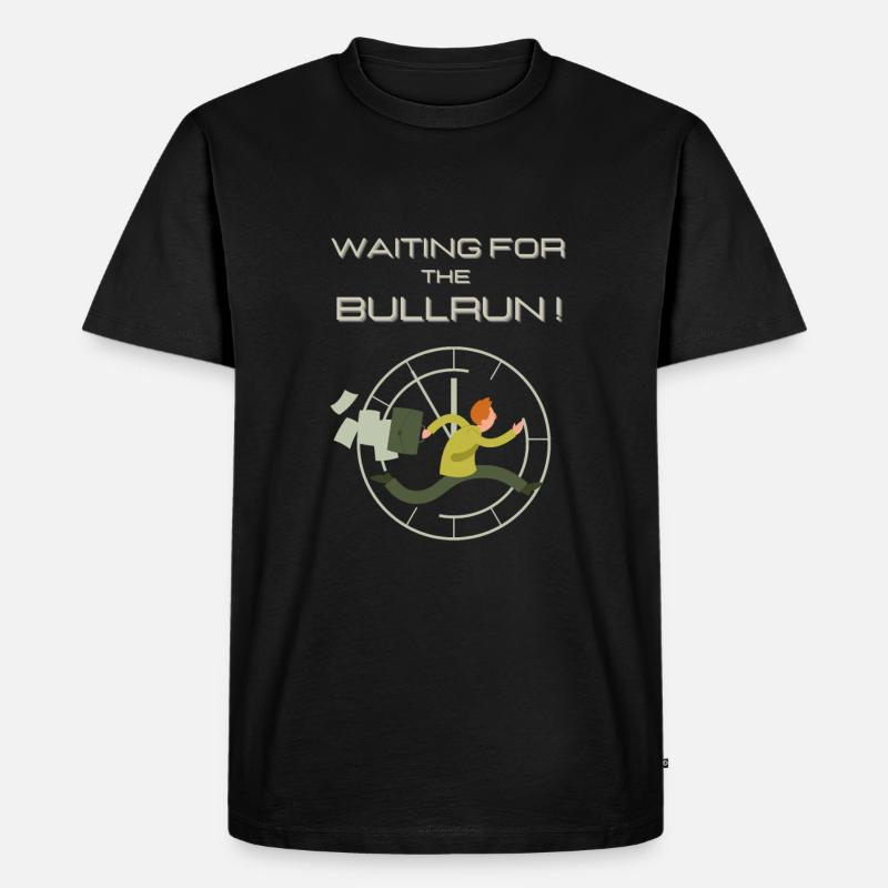 Warten auf den Bullrun - Männer Premium Bio T-Shirt - Schwarz
