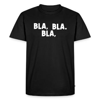 Blah, blah, blah. - Funny office humor saying - Men's Premium Organic T-Shirt - black - Front - Nico (187cm)