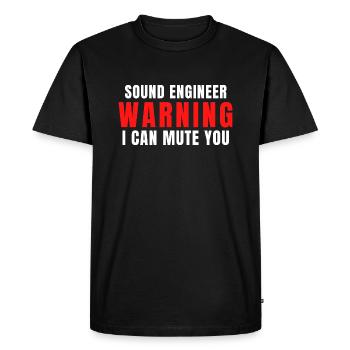 Avertissement de l’ingénieur du son Je peux vous couper le son - T-shirt Premium bio Homme - noir - Devant - Nico (187cm)