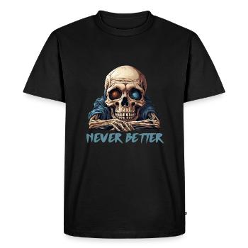 Never Better Skeleton Funny Halloween Skull - Men's Premium Organic T-Shirt - black - Front - Nico (187cm)