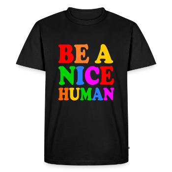 Be a nice human - Men's Premium Organic T-Shirt - black - Front - Nico (187cm)
