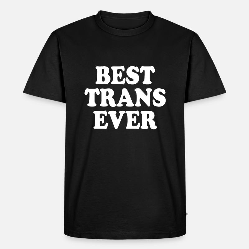 Best trans ever - Männer Premium Bio T-Shirt - Schwarz