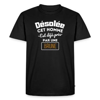 Désolée cet homme est déjà pris par une brune - T-shirt Premium bio Homme - noir - Devant - Nico (187cm)