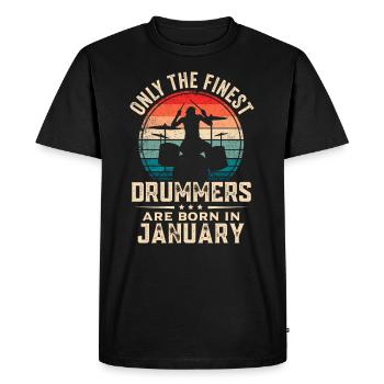 Drummers Born In January Birthday Drummer - Men's Premium Organic T-Shirt - black - Front - Nico (187cm)