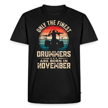 Drummers Born In November Birthday Drummer - Men's Premium Organic T-Shirt - black - Front - Nico (187cm)