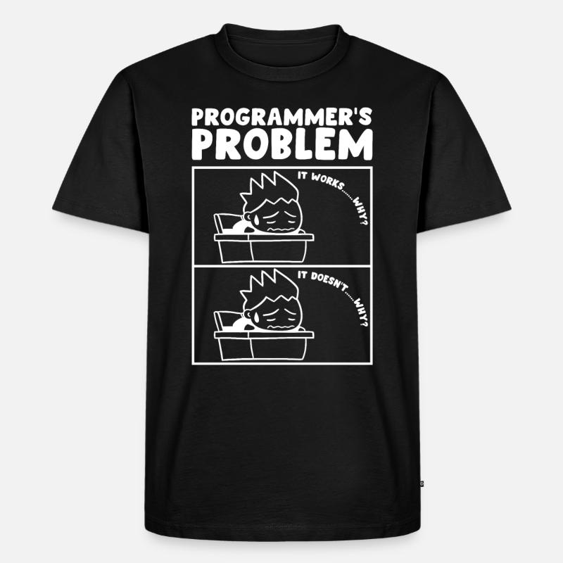Programmers Problem Programmeur Informaticien - T-shirt Premium bio Homme - noir