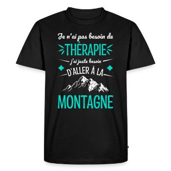 J'ai Juste Besoin D'aller à La Montagne Humour - T-shirt Premium bio Homme - noir - Devant - Nico (187cm)