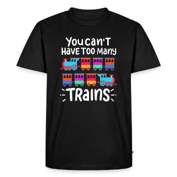 You Can't Have Too Many Trains Locomotive Driver - Men's Premium Organic T-Shirt - black - Front - Nico (187cm)