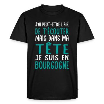 Dans ma tête je suis en Bourgogne - Cadeau humour - T-shirt Premium bio Homme - noir - Devant - Nico (187cm)