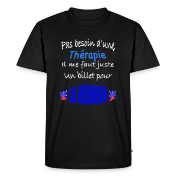 Pas besoin d’une thérapie ... billet pour Réunion - T-shirt Premium bio Homme - noir - Devant - Nico (187cm)