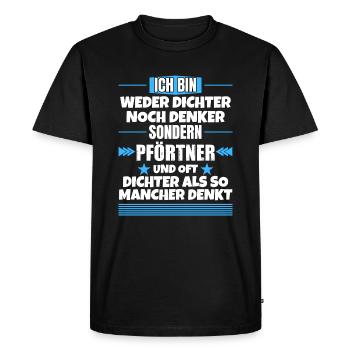 Neither poet nor thinker, but porter - Men's Premium Organic T-Shirt - black - Front - Nico (187cm)